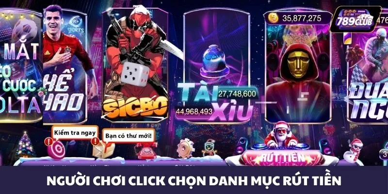 Người chơi click chọn danh mục rút tiền