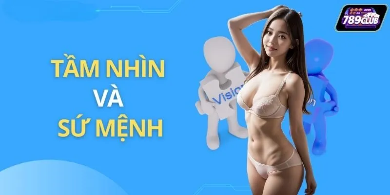 Sứ mệnh và định hướng